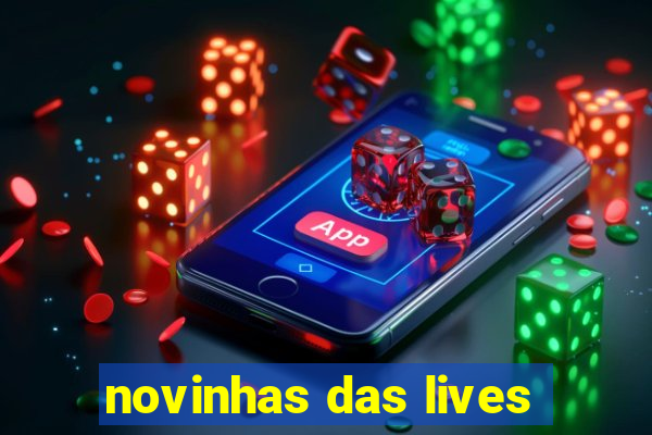 novinhas das lives